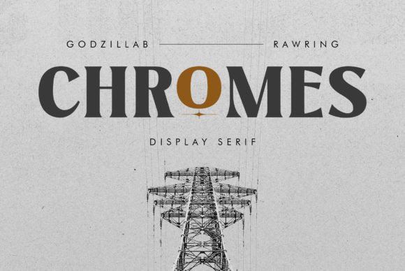 Chromes: A Vintage Serif Font for Creative Makers