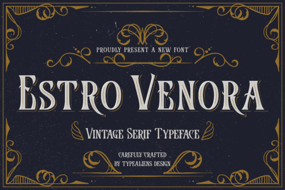 Estro Venora: A Vintage Serif Font
