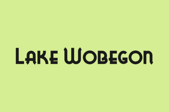 Lake Wobegon Font Review