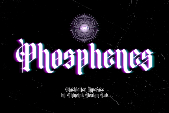 Phosphenes: A Bold Blackletter Font