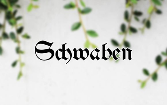 Schwaben: A Blackletter Font That Stands Out