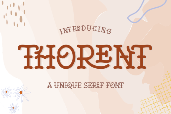 Thorent: A Stylish Serif Font for Digital Marketing